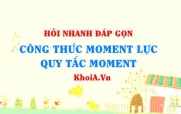 Công thức Moment lực đối với trục quay, quy tắc Moment lớp 10